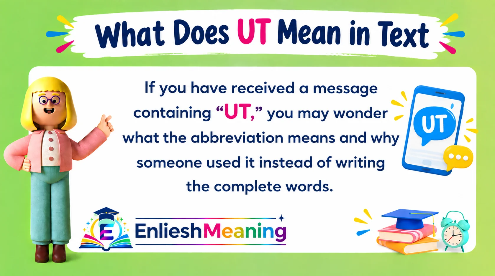 What Does UT Mean in Text