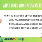 What Does YHWH Mean in Text
